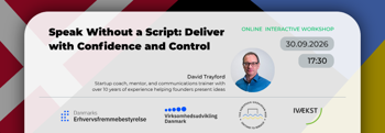 Speak Without a Script: Deliver with Confidence and Control